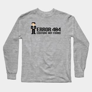 Error 404  - Costume not found Long Sleeve T-Shirt